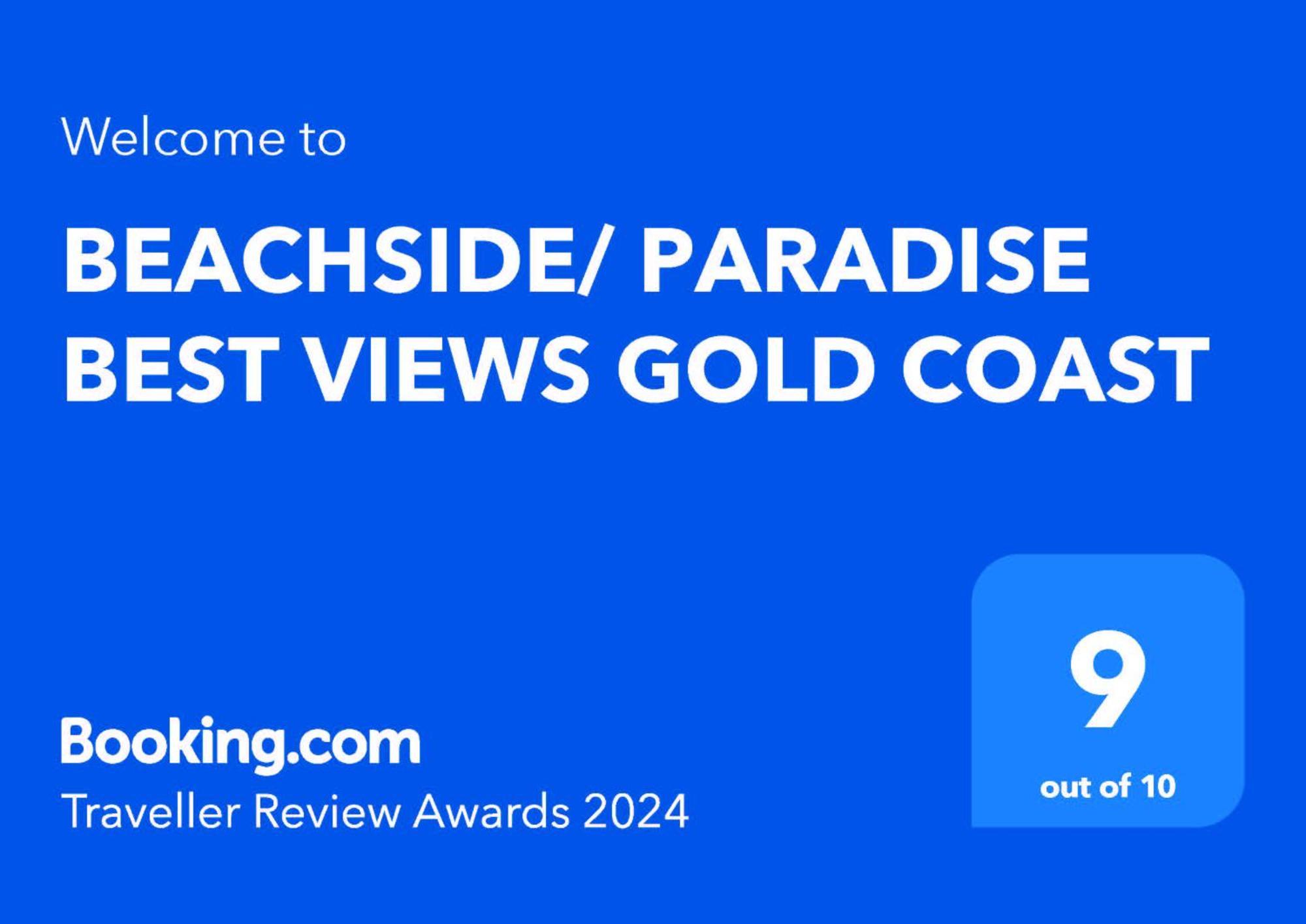 Beachside/ Paradise Best Views Gold Coast Exterior photo